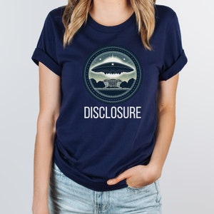 UFO Disclosure Shirt ~ End UAP Secrecy, Cryptozoology Gift, Alien Tshirt, Extraterrestrial Gear, Flying Saucer Shirt, White House Lawn Space