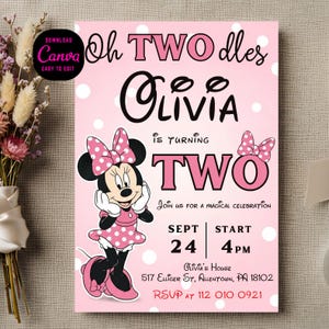 May include: A pink birthday invitation with a Minnie Mouse theme. The text reads "Oh TWO dles Olivia is turning TWO" with event details. The design includes polka dots and a Minnie Mouse illustration.