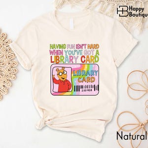 Having Fun Isn't Hard When You've Got A Library Card Shirt,Book Lover Shirt,Carton Book Lover Sweatshirt,Bookish Sweater,Children Book Shirt