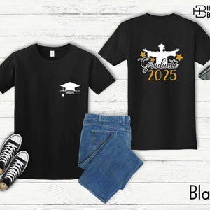 Custom Graduate 2025 Shirt, Personalized Graduation Shirt, Graduation Shirts,Graduate Shirt,Senior Mom Shirt,Senior 2025 Shirt,Class Of 2025