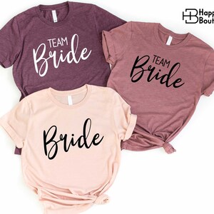 Bride Shirt, Team Bride Shirt, Bachelorette Shirt, Bridesmaid Shirts, Wedding Shirt, Bridal Party Shirts, Bride To Be, Wedding Party Shirt