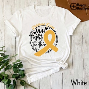 Chilhood Cancer Shirt, We Fight Together Shirt, Cancer Shirt, Awareness Shirt, Cancer Support Shirt, Cancer Ribbon Shirt, Cancer Awareness