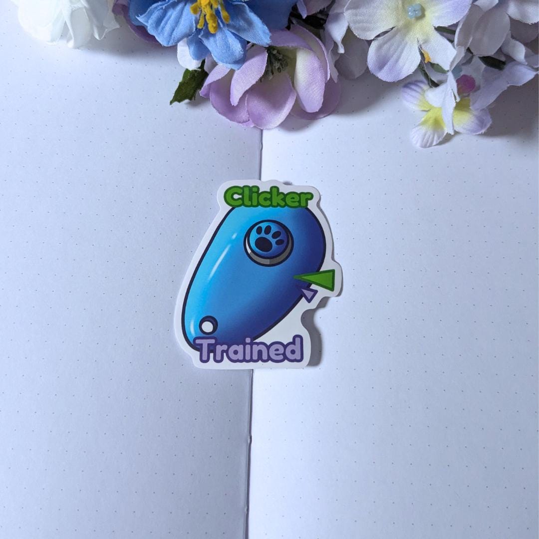 Clicker Trained Vinyl Sticker - Etsy