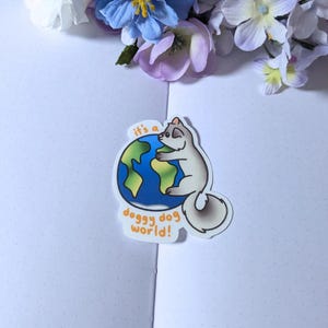 It&#39;s A Doggy Dog World Sticker