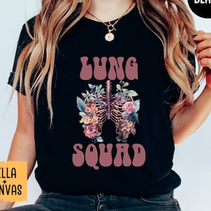 Lung Squad Shirt, Respiratory Gifts, Floral Lungs Shirt, Respiratory Pulmonologist, Nurse TShirt, Nursing Student, Respiratory Therapy Shirt