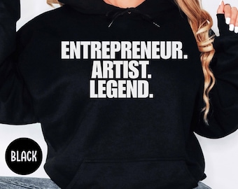 Sudadera con capucha para emprendedores, artistas y leyendas, regalo para creadores, artistas y dueños de negocios, sudadera con capucha para emprendedores, dueños e innovadores.