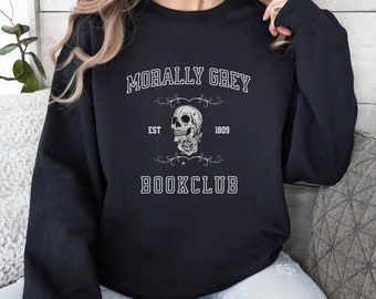 Moletom Morally Grey BOOKClub, gola redonda Dark Romance, camisa para presente de amante de livros, camisa literária, camisa Bookclub, moletom de romance