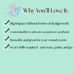 May include: A light teal graphic with the text "Why You'll Love It:" and bullet points. The points highlight the product's impact, customizability, reusability, and ease of use. Decorative hearts are in the upper left corner.