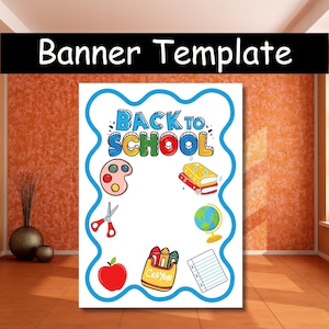 Back to School Banner – Painted Banner Template | 35x48&quot; Canva Design for Classrooms & Hallways | First Day of School | Canva Template