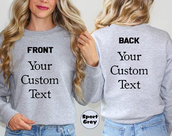 Custom Text Sweatshirt, Personalized Your Text Hoodie, Customized Add Your Own Text Outfit, Custom Photo Clothing, Your Logo Design Hoodie