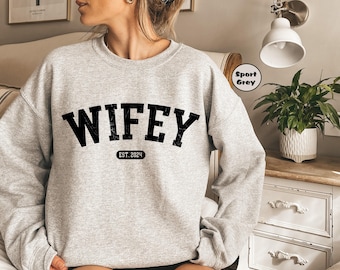 Personalized Wifey Sweatshirt, Custom Couple Hoodie, Newlywed Honeymoon Outfit, Engagement Clothings, Wedding Party Gift, Bridal Gift
