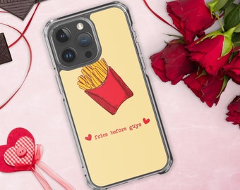 Fries Before Guys Clear Case for Iphone®