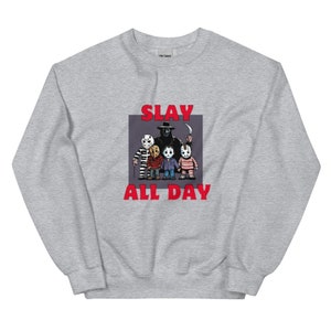 Slay All Day Unisex Sweatshirt