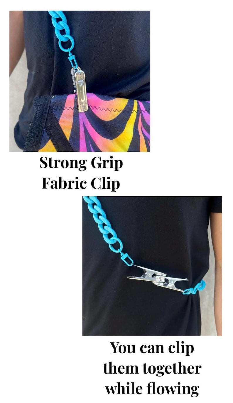 May include: A turquoise blue chain with a silver clip. The chain is worn around the waist and the clip is used to attach the chain to clothing. The text "Strong Grip Fabric Clip" is below the image. The text "You can clip them together while flowing" is below the second image.