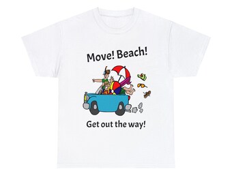 Move Beach! TShirt