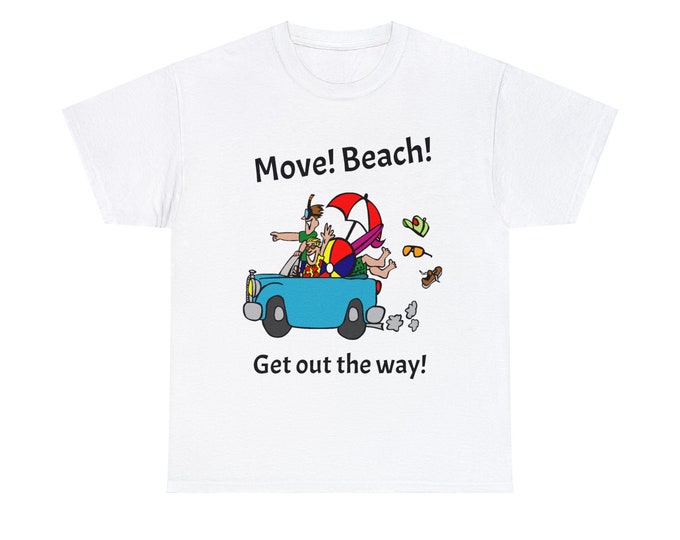 Featured listing image: Move Beach! TShirt