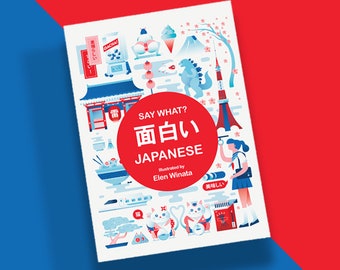 Say What? Learn Japanese