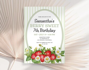 May include: A birthday invitation with a light green striped background and an oval frame. The text reads "Samantha's Berry Sweet 7th Birthday." The invitation is decorated with watercolor strawberries and daisies.