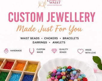 Custom Waist Beads, Bracelets, Anklets, Chokers, Earrings | Self Love Empowerment Gift