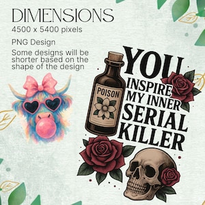 Puede incluir: Un dise&ntilde;o gr&aacute;fico digital que presenta una vaca highland colorida con un lazo rosa y gafas de sol en forma de coraz&oacute;n soplando una burbuja, junto a una botella de veneno, un cr&aacute;neo humano y rosas rojas oscuras con el texto YOU INSPIRE MY INNER SERIAL KILLER.