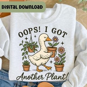 Oj, jag fick en annan växtgås PNG, rolig växtälskare, sarkastisk trädgårdshumor, vintagegåsmeme png, trendig växtälskare, blomma HO101