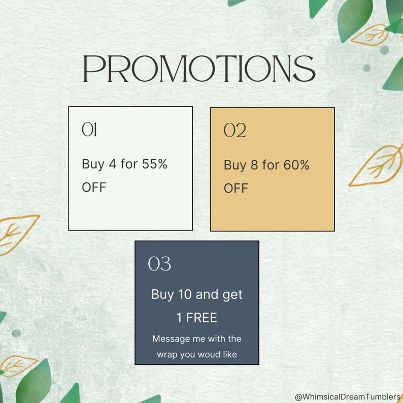 May include: Promotional graphic with text: Buy 4 for 55% OFF, Buy 8 for 60% OFF, and Buy 10 get 1 FREE. The text is in white on colored squares against a light green background with leaf accents. The text reads "PROMOTIONS".