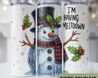 May include: A set of three white insulated tumblers featuring a snowman design. The snowman wears a black top hat, red and black plaid scarf, and has a carrot nose. One tumbler reads "I'm Having Meltdown". Holly and snowflakes decorate the background.