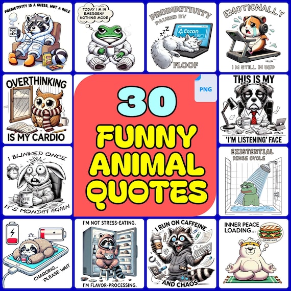 Funny Animal Quote Clipart Bundle – 30 PNG Sarcastic & Relatable Animals with Text – Meme-Style Art for Stickers, Shirts and Prints