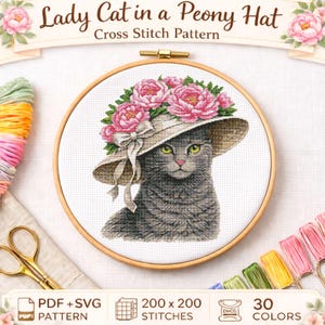 Könnte beinhalten: Kreuzstichmuster mit einer grauen Katze, die einen Hut mit rosa Pfingstrosen trägt. Der Text "Lady Cat in a Peony Hat" und "Cross Stitch Pattern" ist zu sehen. Das Muster hat 200 x 200 Stiche und 30 Farben.