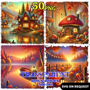 Könnte beinhalten: Eine digitale Kunstcollage mit vier herbstlichen Szenen. Die Bilder zeigen ein gemütliches Häuschen am See, ein Pilzhaus, ein Boot auf einem See bei Sonnenuntergang und einen Kürbisacker. Der Text "50 PNG", "TRANSPARENT", "4096 X 4096 PX", "300 DPI" und "SVG ON REQUEST" sind sichtbar.