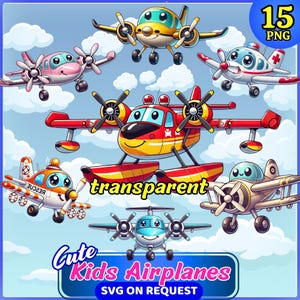 May include: A collection of cartoon airplanes in various colors, including yellow, pink, red, and blue. The image includes the text "transparent" and "Cute Kids Airplanes SVG ON REQUEST" with a "15 PNG" badge.