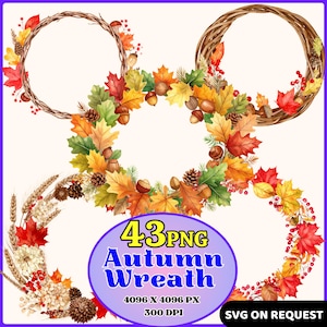 Könnte beinhalten: Eine Sammlung von Aquarell-Herbstkränzen mit leuchtendem Herbstlaub, darunter rote, orangefarbene und gelbe Blätter, Tannenzapfen und Eicheln. Das Bild enthält den Text "43 PNG Autumn Wreath" und "SVG ON REQUEST".