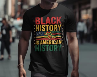 Black History Is American History PNG | African American Heritage Design | Cultural Pride Shirt PNG