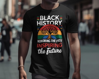 Black History PNG | Honoring The Past Inspiring The Future | Black History Month Shirt PNG | Cultural Pride PNG