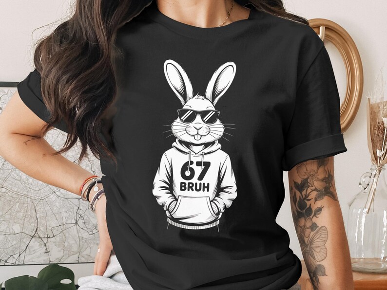 67 Bruh PNG | Funny Bunny Shirt Design | Cool Rabbit Hoodie Graphic ...