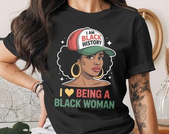 I Love Being a Black Woman PNG | Black History Pride Design | Black Queen Shirt PNG | Afrocentric Sublimation File