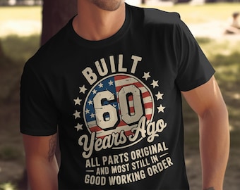 Built 60 Years Ago PNG | 60th Birthday Sublimation Design | Vintage Funny Quote | Retro Printable Shirt