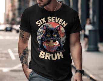 Six Seven Bruh PNG | Funny Cat Ramen Design | Anime Style Cat PNG | Cute Food Cat Shirt PNG
