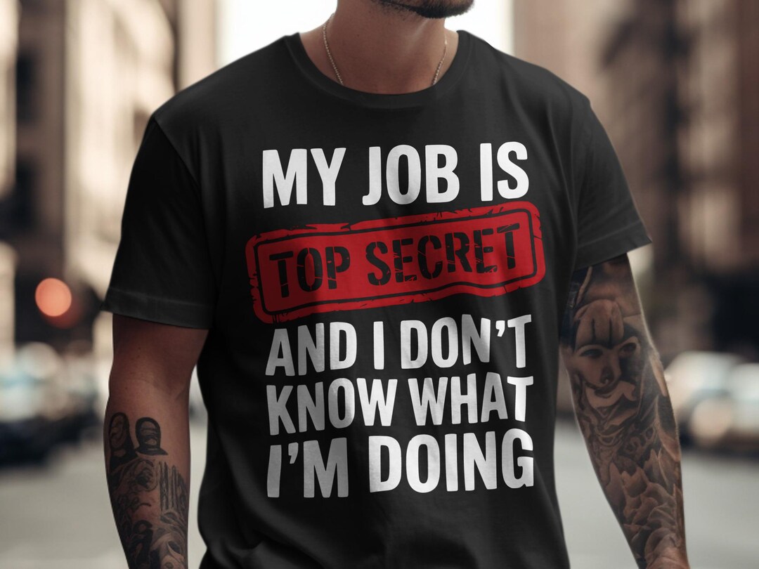 Top Secret Humor Funny Work Quote PNG: Top Secret Job, Sarcastic Humor (digital Download ...