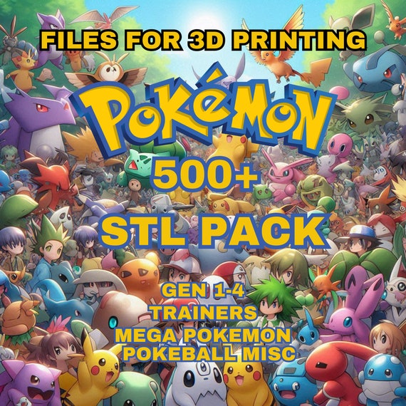500 + Pokemon STL 3D File Bundle Pack 3D Printed Pokemon File - Pokemon Miniatures Models Pikachu Pokeball Mega Pokemon Trainers STL Pokemon