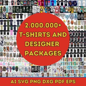 2,000,000+ Mega SVG Bundle - T-shirt Designs, 53GB - SVG Files for Cricut, Silhouette Cut Files, Clipart, SVG for Shirts,Cricut Compatible
