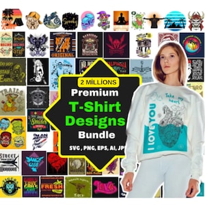 Puede incluir: Un collage de diseños de camisetas coloridos con varios gráficos y textos. Los diseños incluyen calaveras, motocicletas, corazones y más. El texto incluye frases como "Toma mi corazón", "Te amo", y "Fresco". La imagen también incluye a una mujer usando una sudadera blanca con un diseño gráfico en la parte delantera. El texto "2 Millones Premium T-Shirt Designs Bundle SVG, PNG, EPS, AI, JPG" se muestra en un cuadro amarillo.