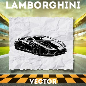 Car Svg Lamborghini SVG Cut File Luxury Sports Car Vector Black and White Supercar Digital Download for T-Shirts Posters Stickers and More