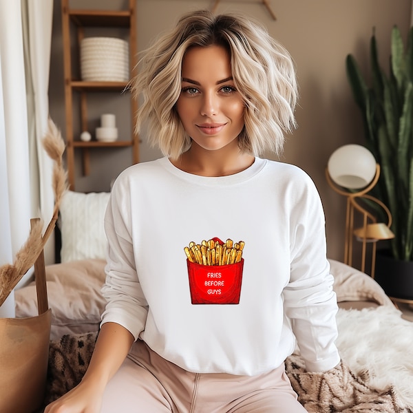Fries before guys Pullover, lustiger Pullover, Pommes Pullover, Pommes vor Jungs, Girlie Pullover