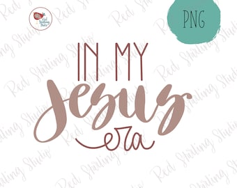 Jesus Era PNG, Projekt cyfrowy do sublimacji, Christian PNG, Rysowane ręcznie PNG