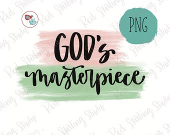 Arcydzieło Boga PNG, Chrześcijański projekt sublimacji, Arcydzieło Boga Sublimacja, Religijne PNG