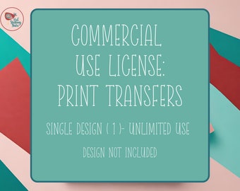 Commercial License for ONE (1) Design, commercial use license to print on physical products and sell, unlimited use