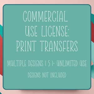 Commercial License for FIVE (5) Designs, commercial use license for printing on physical products to sell, unlimited use