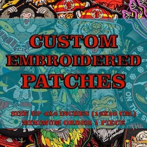 Peut inclure: Collection de patchs brodés personnalisés de différentes couleurs et motifs. Le texte "CUSTOM EMBROIDERED PATCHES" est affiché. Les patchs mesurent jusqu'à 10x10 cm. Commande minimum : 1 pièce.