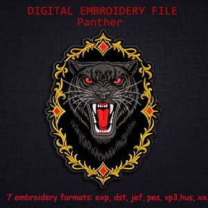 May include: Digital embroidery file featuring a black panther with red eyes and an open mouth, framed by a gold and red decorative border. The text "DIGITAL EMBROIDERY FILE Panther" is at the top.